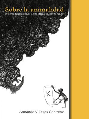 cover image of Sobre la animalidad (y otros textos afines de política contemporánea)